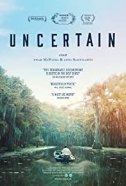 ดูหนังออนไลน์ Uncertain (2017) อันเคอร์แท็น (ซาวด์ แทร็ค)