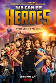 ดูหนังออนไลน์ฟรี We Can Be Heroes (2020) รวมพลังเด็กพันธุ์แกร่ง [[Sub Thai]]