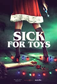 ดูหนังออนไลน์ Sick for Toys (2018) ซิคฟอร์ทอย