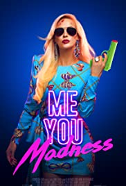 ดูหนังออนไลน์ฟรี Me You Madness (2021) มียูเมสเน็ต